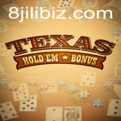 Texas Hold'em Bonus: A Dive Into the Exciting World of 8JILI Gaming
